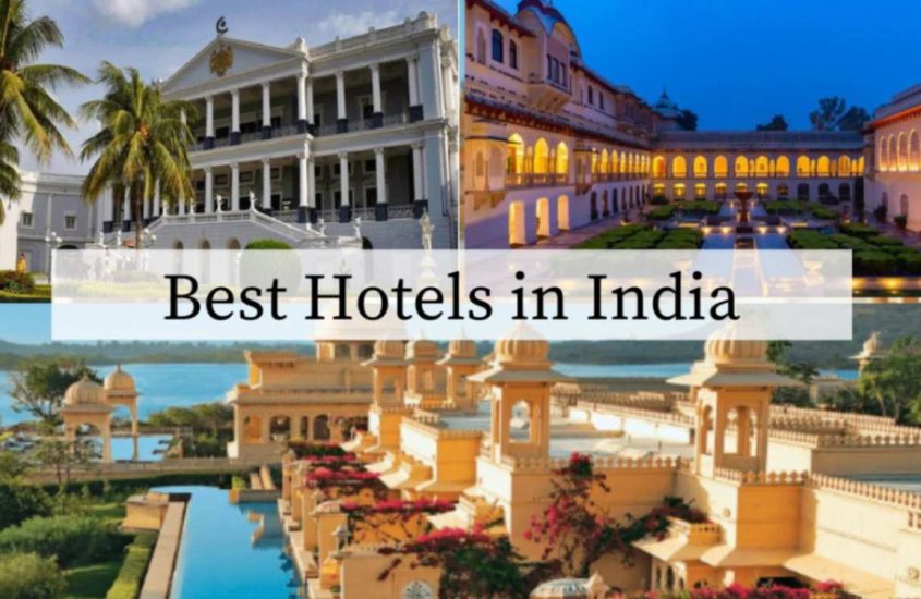 Luxury and Elegance: 6 Best Hotels in India