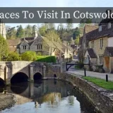 Places To Visit In Cotswold