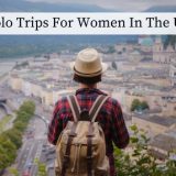 Solo Trips for Women