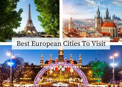 10 Enchanting Best European Cities To Visit for Your Bucket List