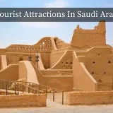 Tourist Attractions in Saudi Arabia