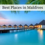 Best Places in Maldives