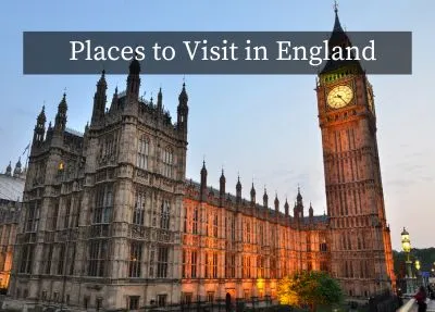 Places to Visit in England